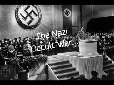 The Nazi Occult War... (Remastered)