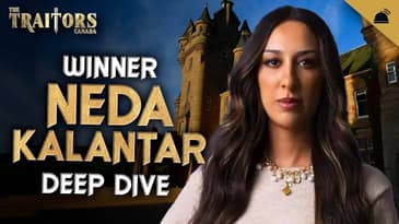 The Traitors Canada Season 2 Deep Dive with Neda Kalantar