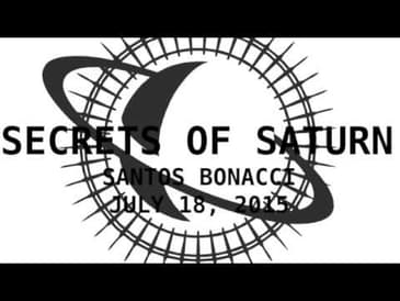 Secrets of Saturn - Episode 10 - Santos Bonacci - Saturn Symbolism and Syncretism