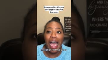 Compounding Wegovy and Zepbound Amid Shortages
