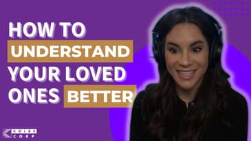 One Way to Better Appreciate Your Loved Ones