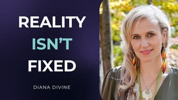 Quantum Creation, Attention & Reality (Midlife Awakening) - Diana Divine