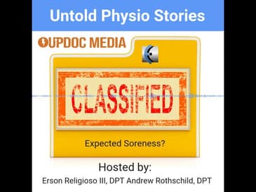 Untold Physio Stories - Expected Soreness?
