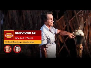 Survivor 42 | Why ___ Lost Episode 3 with David Bloomberg and Jessica Lewis