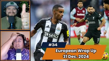 Episode 34 - European Wrap Up December 31st, 2024