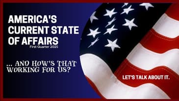 Season 2, Episode 10: America's Current State of Affairs...