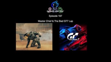 Episode 167 - Master Chief & The Bad GT7 Lap