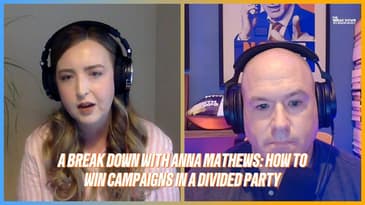 Winning in a Divided Party: A Break Down with Anna Mathews