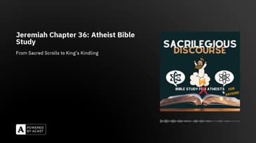 Jeremiah Chapter 36: Atheist Bible Study