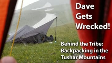 DAVE GETS WRECKED! Why We Backpack & Summit Peaks