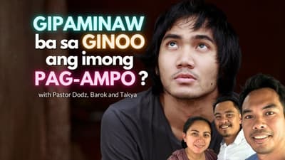 Ang Pagpaubos sa Pag-Ampo maoy Yawe sa Kaluwasan