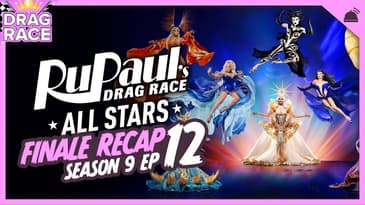 RuPaul's Drag Race All Stars | Season 9 Finale Recap