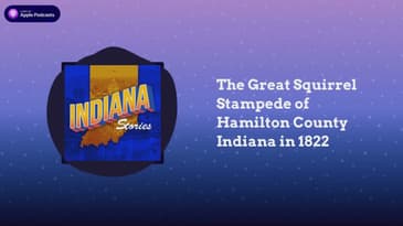 The Great Squirrel Stampede of Hamilton County Indiana in 1822 | Indiana Stories