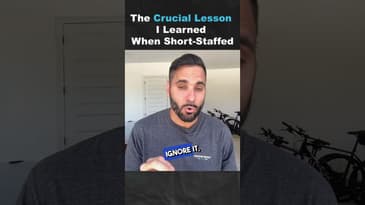 The Crucial Lesson I Learned When Short Staffed (Part 2)