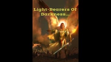 Light-Bearers Of Darkness...(Remastered)