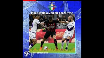 Milan Avoids a Zombie Apocalypse at San Siro