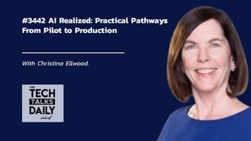 3442: AI Realized - Practical Pathways From Pilot to Production
