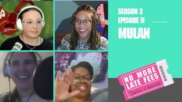 No More Late Fees - S3 EP 11 - Mulan