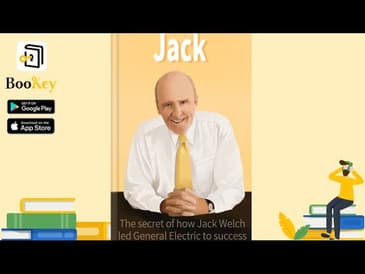 🔥🔥Jack by Jack Welch and John Byrne (Summary) -- How Jack Welch Led General Election to Success
