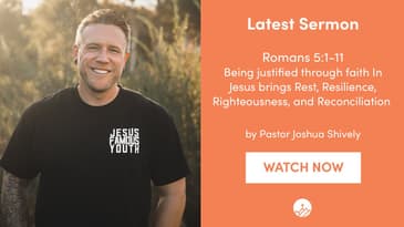 Romans 5:1-11 - Rest, Resilience, Righteousness, and Reconciliation