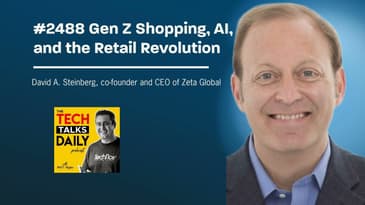 2488: Zeta Global CEO:  Gen Z Shopping, AI, and the Retail Revolution