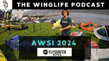 FLYSURFER Kites at AWSI Expo 2024 // WING LIFE PODCAST