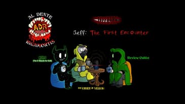 ADR Episode 452: Jeffuary - Jeff: A First Encounter