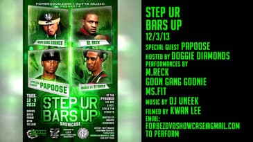 Step Ur Bars Up Showcase 12/3/13 With Special Guest Papoose (Hosted By Doggie Diamonds) [Instaflyer]