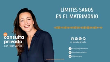 En Consulta Privada - Límites sanos en el matrimonio Ep. 18