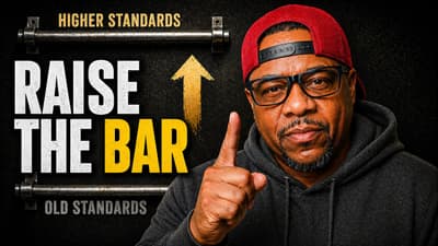 Black Man This is How You Raise the F#$&in' Bar! #selfmastery