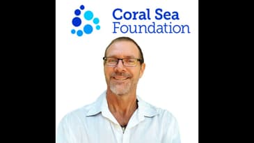 Dr Andy Lewis - Coral Sea Foundation - S02 E05