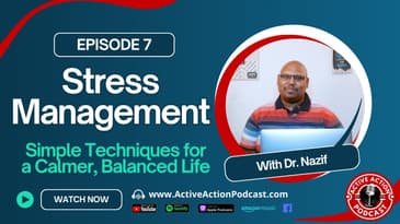 Stress Management - Simple Techniques for a Calmer, Balanced Life | Epi.7