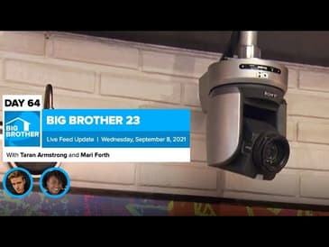 Big Brother 23 Day 64 Live Feed Update | Sept 8, 2021