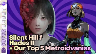 Our Top 5 Metroidvanias + Silent Hill f & More | Super Ghost 157