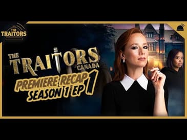 The Traitors Canada | Premiere Recap