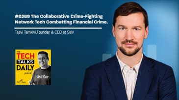 2389: Salv - The Collaborative Crime-Fighting Network Tech Combatting Financial Crime.