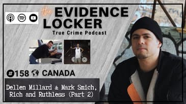 158.  Dellen Millard & Mark Smich, Rich and Ruthless (Part 2) | Canada - FULL EPISODE