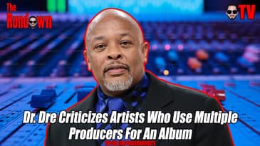 Dr. Dre Criticizes Artists Who Use Multiple Producers For An Album