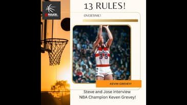 13 Rules: NBA Random Thoughts, Overtime! - NBA Champion Kevin Grevey Interview