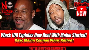 Wack 100 Explains How Beef With Maino Started! Says Maino Copped Pleas To Him Before!