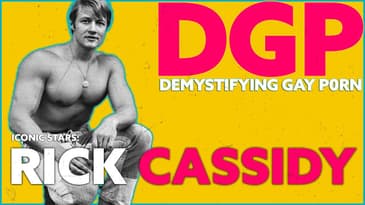 Golden Age Star RICK (JIM) CASSIDY | DGP: Iconic Stars  | Video Essay #gayhistory