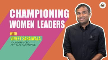 Championing Women Leaders and Advocating for Accessibility | Vineet Saraiwala