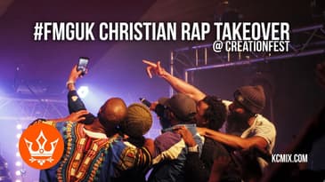 #FMGUK Christian Rap TakeOver @CreationFestUK #CF17UK