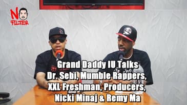 Grand Daddy IU Talks Dr. Sebi, Mumble Rappers, XXL Freshman, Producers, Nicki Minaj & Remy Ma