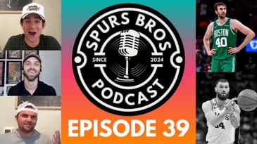 Episode #39: Spurs LAND Luke Kornet, Summer League is Here, + Can Spurs Make Playoffs Next Season?