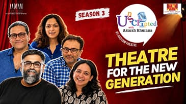 The Future of Theatre in India | Unscripted with Akarsh Khurana