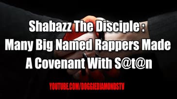 Shabazz The Disciple: Many Big Named Rappers Made A Covenant With S@t@n