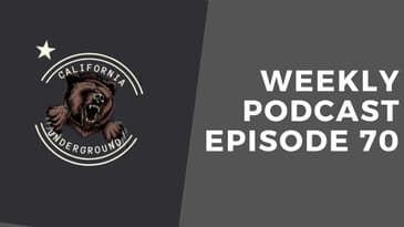 Weekly Podcast Episode 70