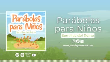 El sembrador (y los cuatro frijolitos) | Parábolas para Niños: Semillas del Reino