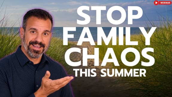 How to Stop Family Conflict Before It Starts This Summer | Quick Wins Live
